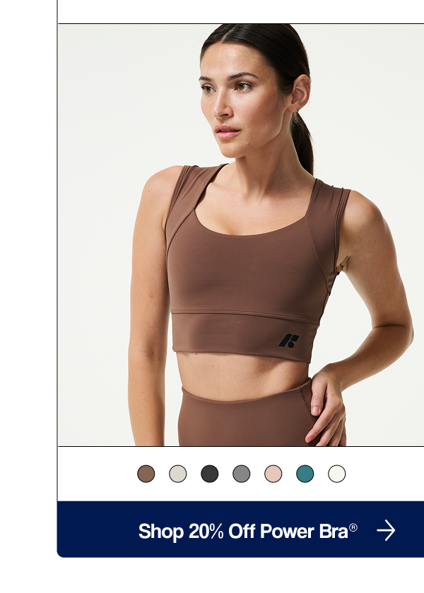 Shop 20% Off Power Bra®