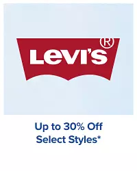 Up to 30% off Levis select styles. Shop now.
