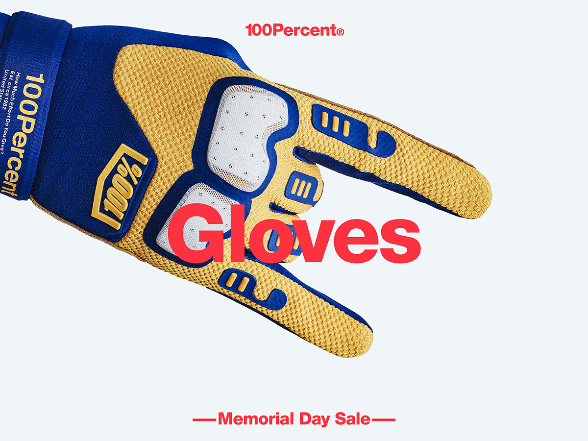100Percent® Gloves — Memorial Day Sale