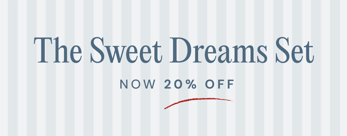 The Sweet Dreams Set  Now 20% off