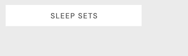 SLEEP SETS
