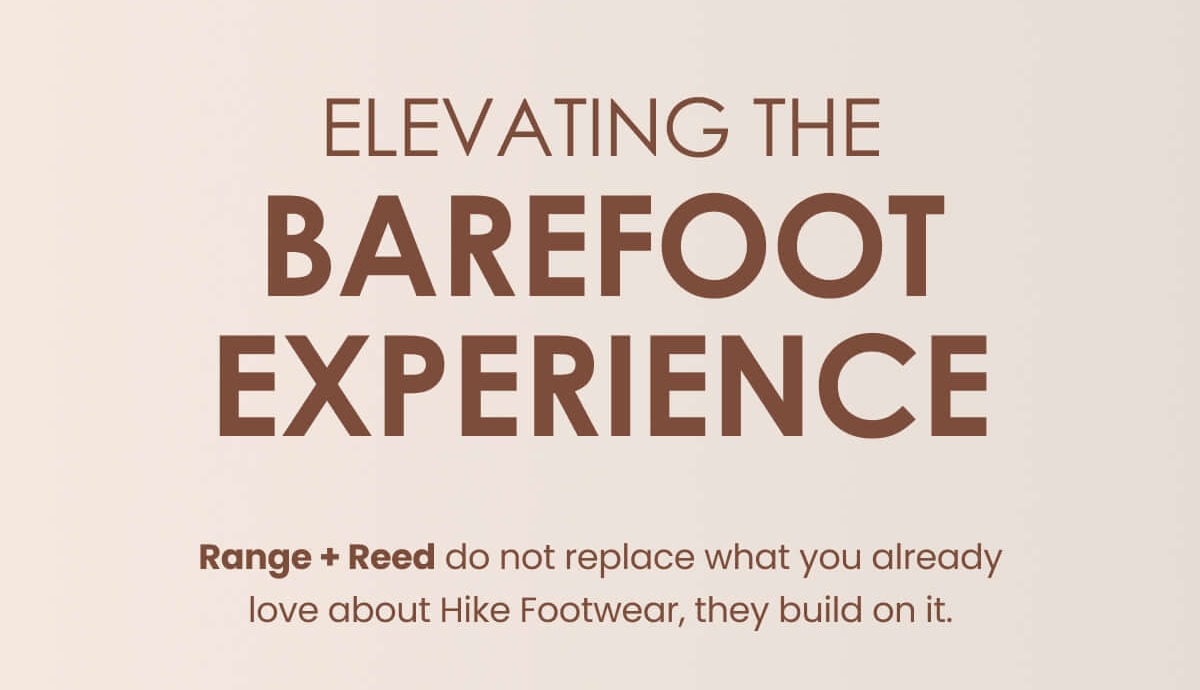 Elevating the Barefoot Experience