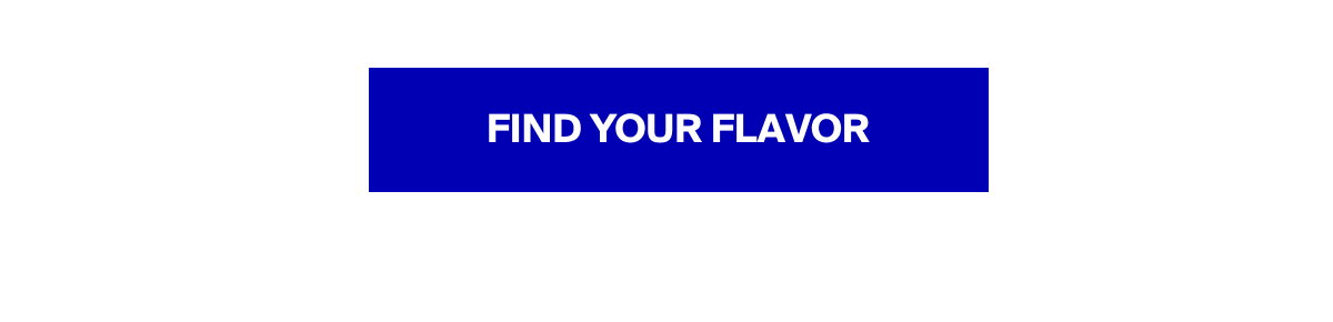 Find Your Flavor