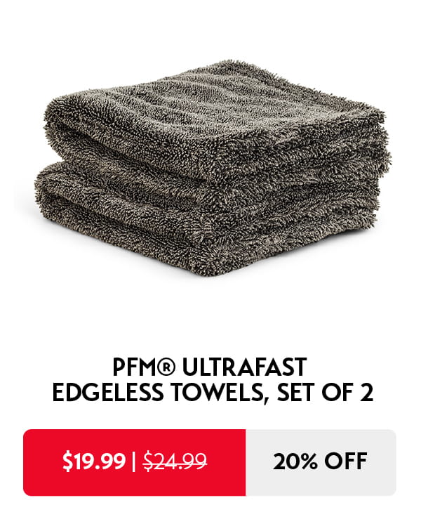 20% Off PFM® Ultrafast Edgeless Towels, Set of 2