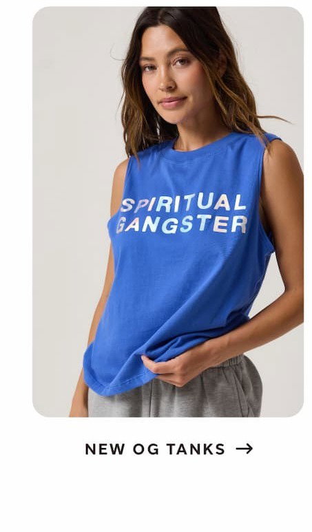 NEW OG TANKS