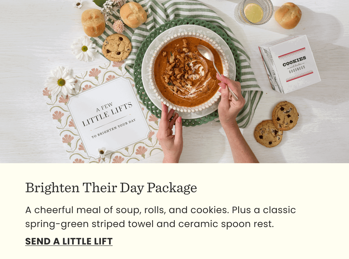 Brighten Their Day Package | A cheerful meal of soup, rolls, and cookies. Plus a classic spring-green striped towel and ceramic spoon rest. | send a little lift
