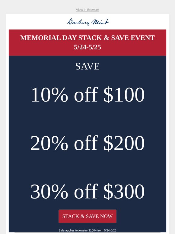 Stack & Save is ON! Save 10, 20 or 30% 5/24-5/25!