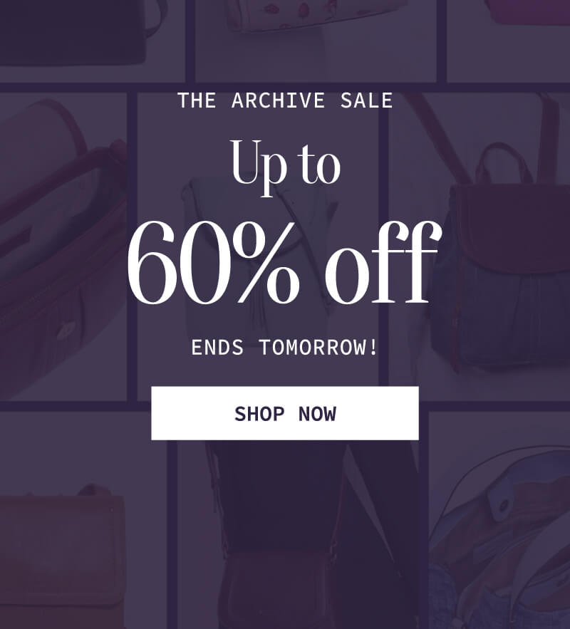 The Archive Sale: Up to 60% Off Ends Tomorrow!