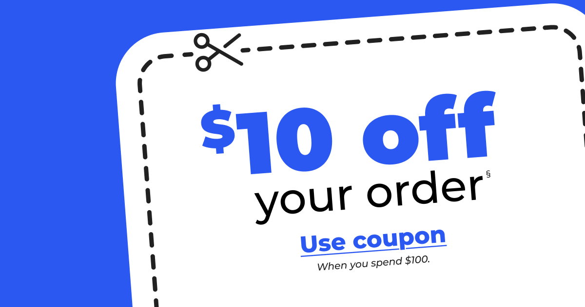 $10 off your order§ (when you spend $100) - Use coupon