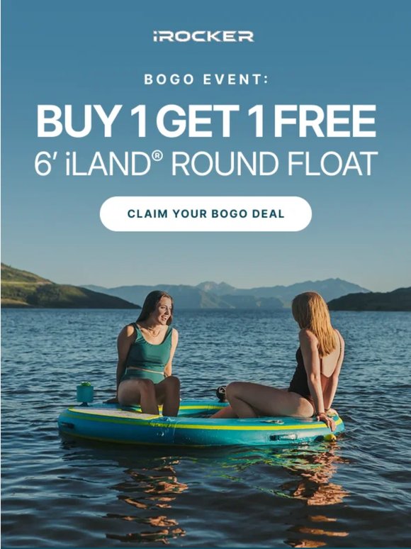 iLAND® BOGO Event + Up to $400 Off on Floats 🌴
