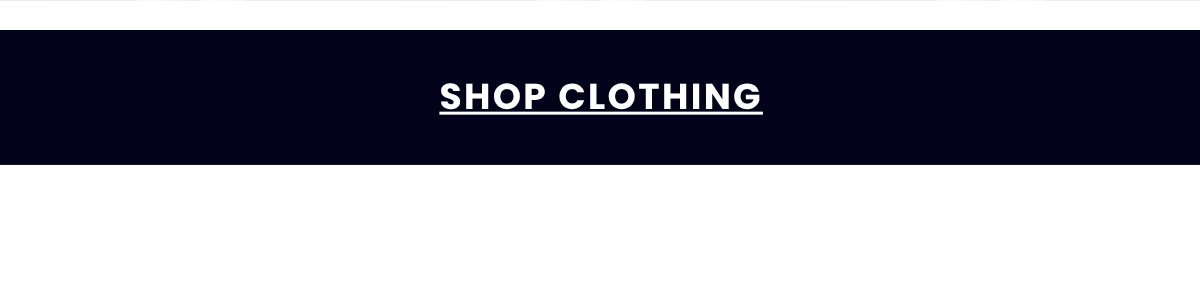 SHOP CLOTHING