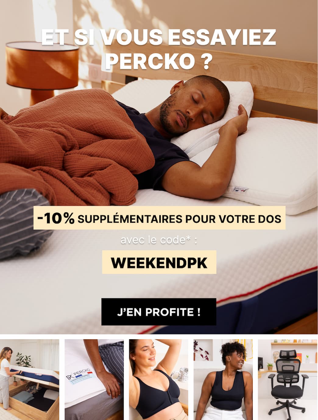 Et si vous essayiez le confort PERCKO  ?