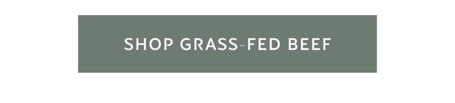 Shop Grass-Fed Beef 