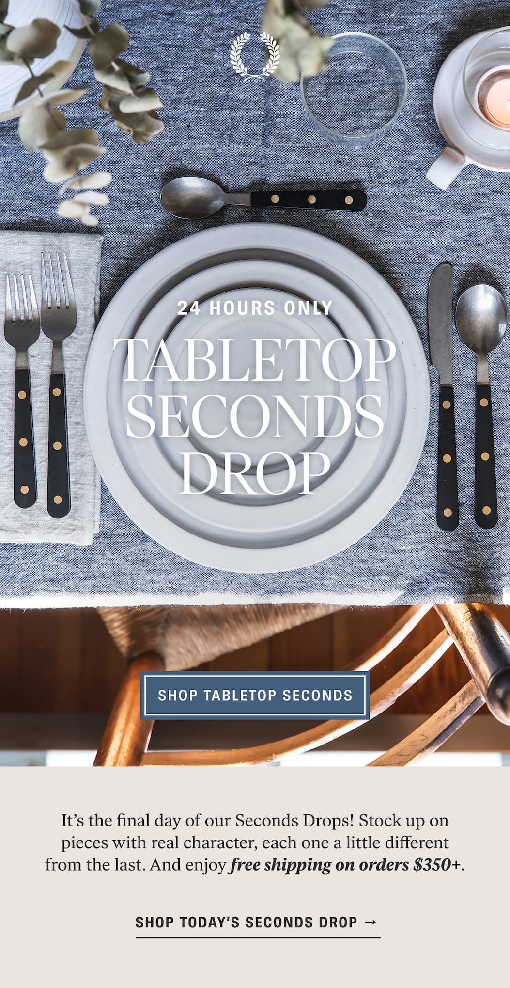 24 Hours Only: Tabletop Seconds Drop