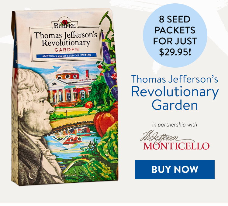 Thomas Jefferson's Revolutionary Garden