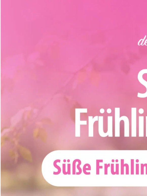 🎀 Süße Frühlingsgrüße ✨