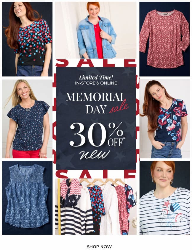 Limited Time! In-Store & Online: Memorial Day Sale 30% Off New Arrivals