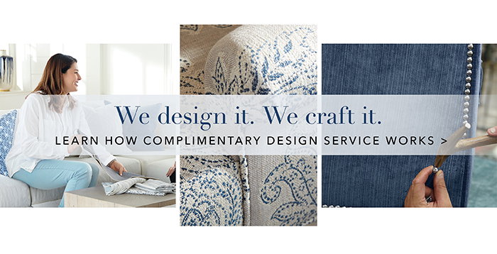 We design it. We craft it. | Learn about complimentary design service >