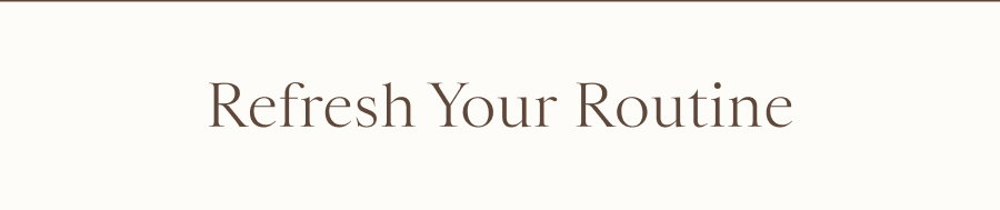 Revamp Your Routine