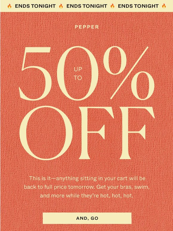 Up to 50% OFF Ends TONIGHT ⏰
