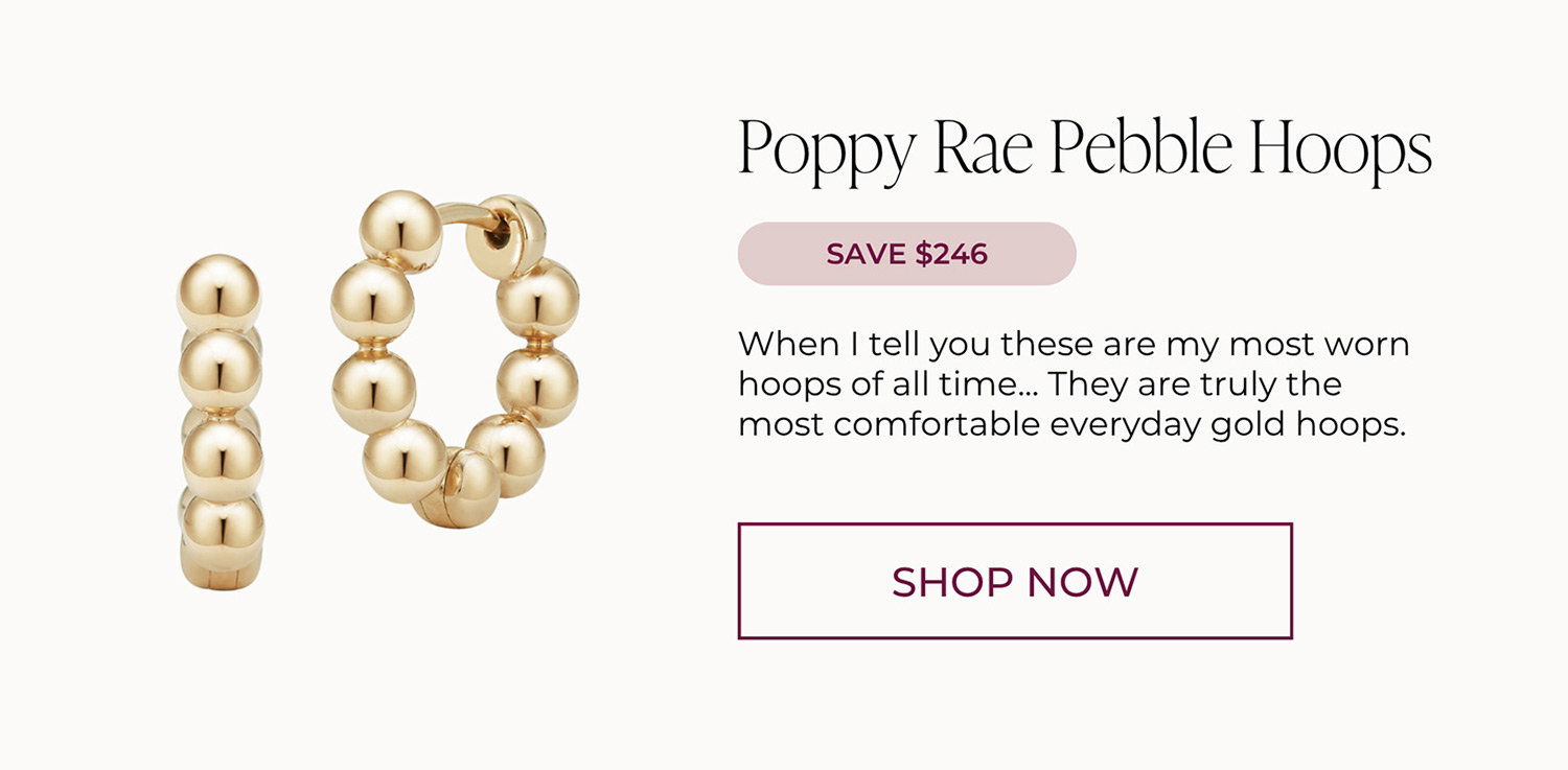 Poppy Rae Pebble Hoops - SAVE $246 -  When I tell you these are my most worn hoops of all time… They are truly the most comfortable everyday gold hoops. | SHOP NOW
