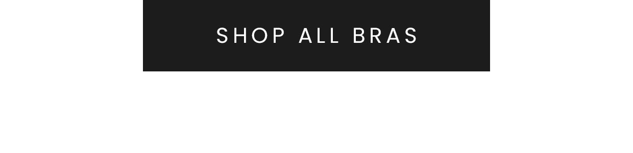 SHOP ALL BRAS