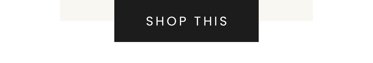 SHOP THIS