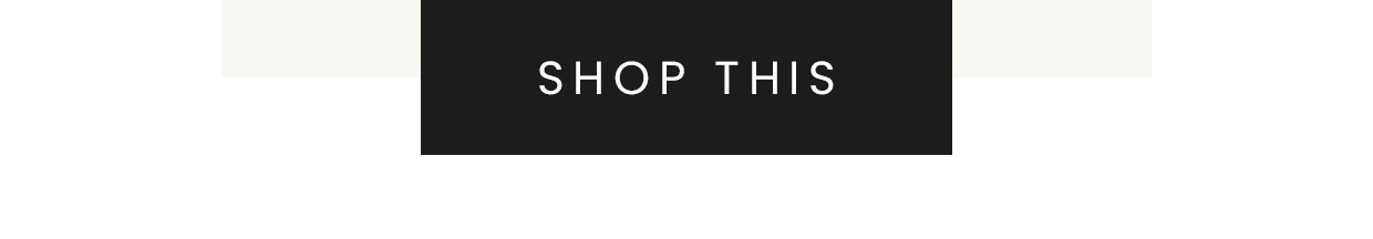 SHOP THIS