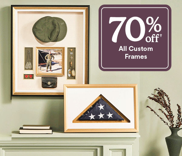 70% off All Custom Frames