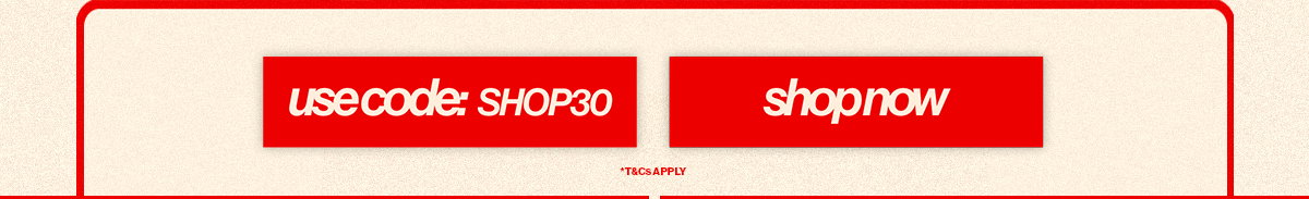 30% OFF SITEWIDE*