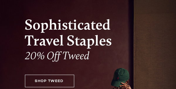 Shop 20% Off Tweed
