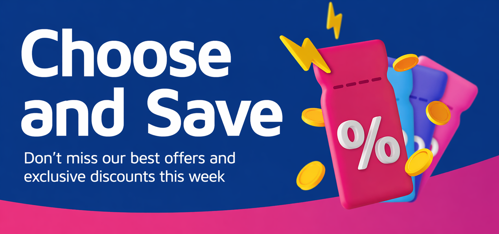 Choose your coupon code
