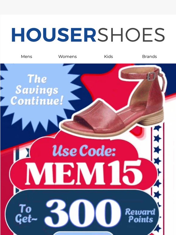 The Savings Continue! This is Your Last Chance to Save this Memorial Day! Use Code Mem15 & get $15 off at Checkout!