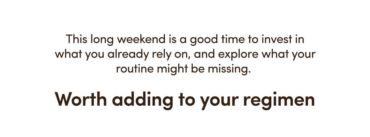 Worth adding to your regimen