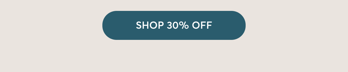 SHOP 30% OFF