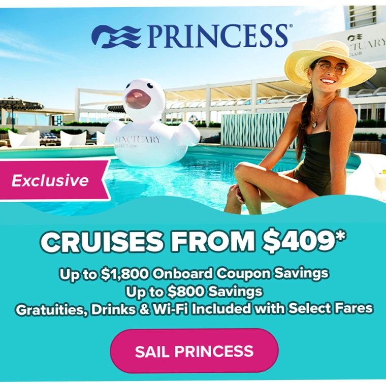 • Cruises from $409* • Exclusive: up to $1,800 onboard coupon savings • Up to $800 savings • Gratuities, drinks & Wi-Fi included with select fares