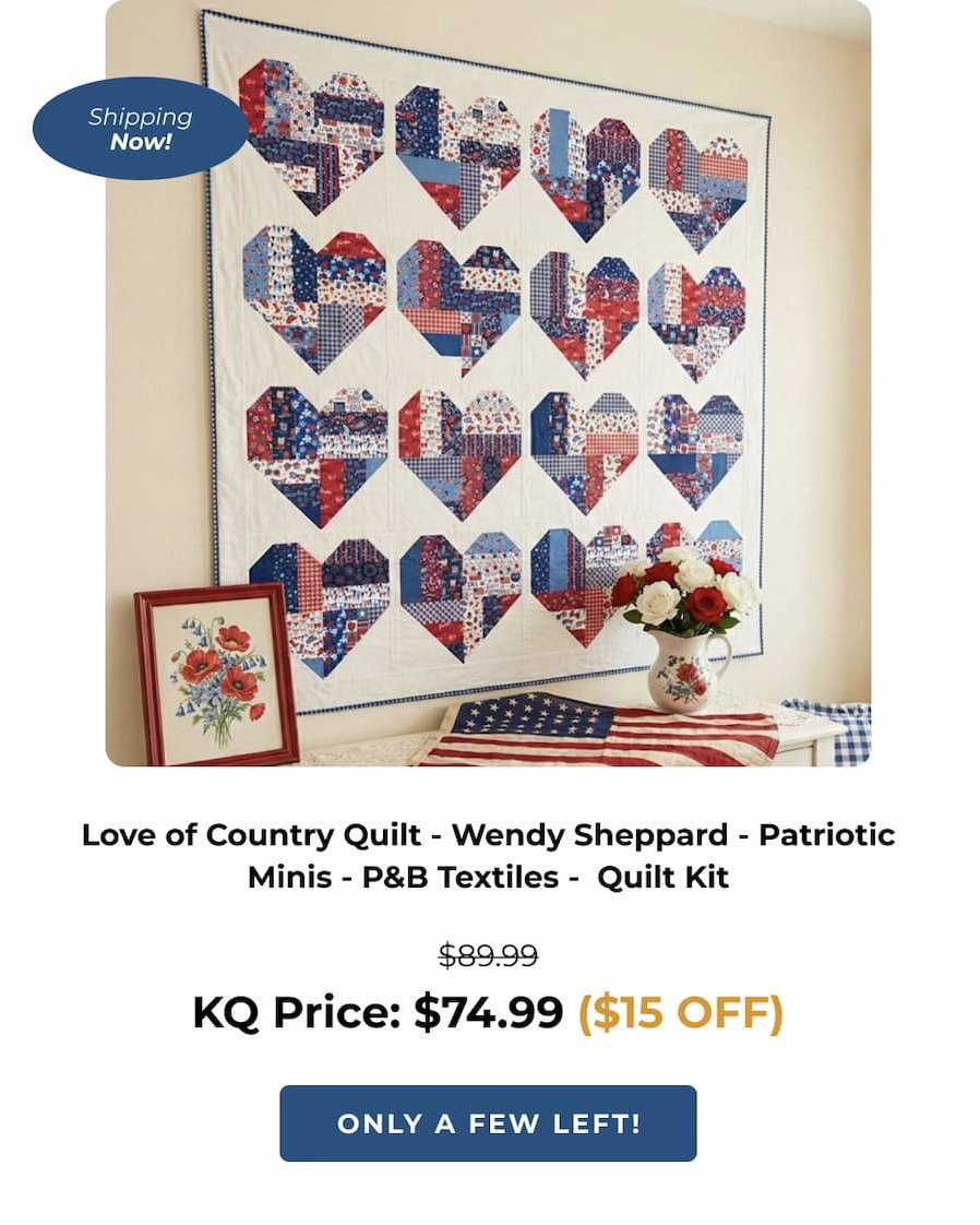 Love of Country Quilt Kit