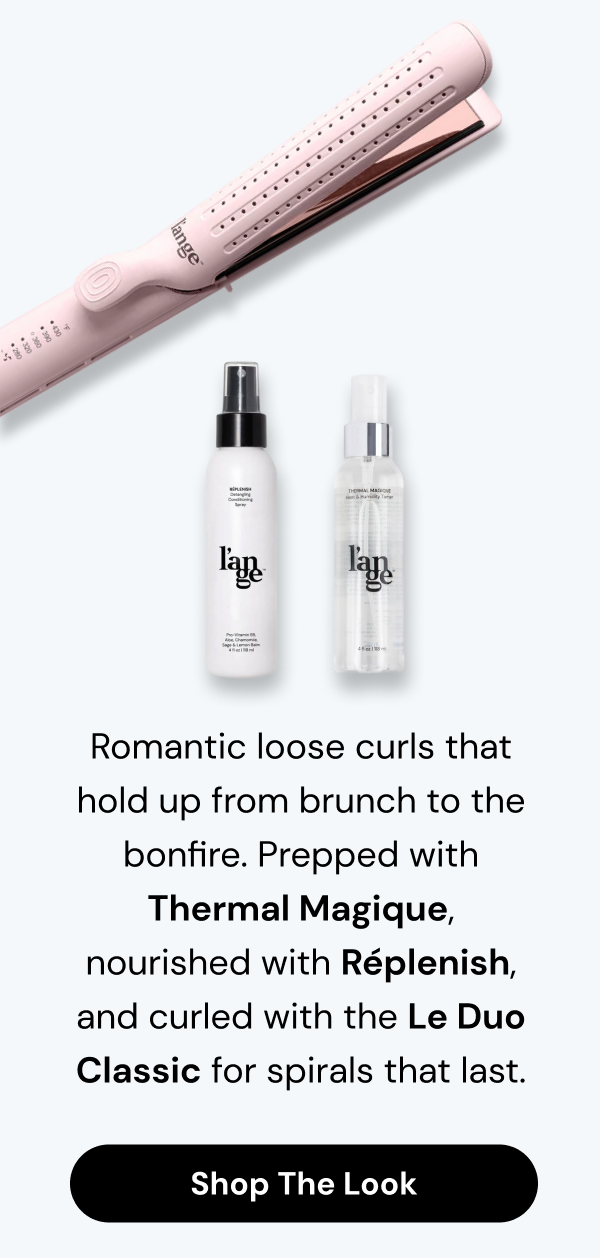 Shop the Look with Le Duo Classic, Thermal Magique + Replenish