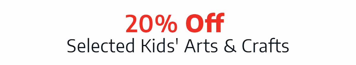 20% off selected Kids' Arts & Crafts