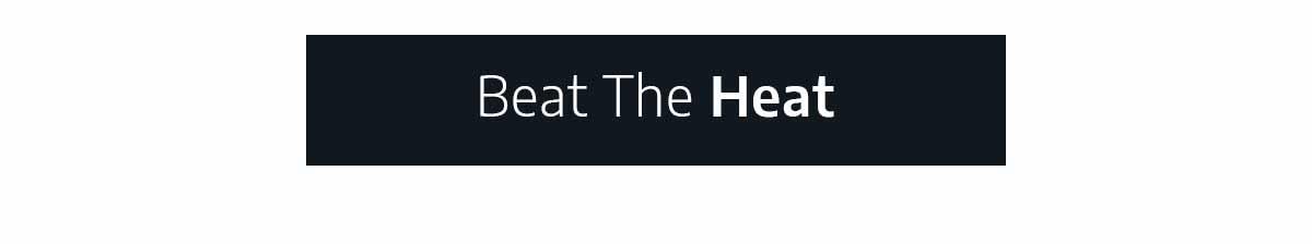 Beat The Heat