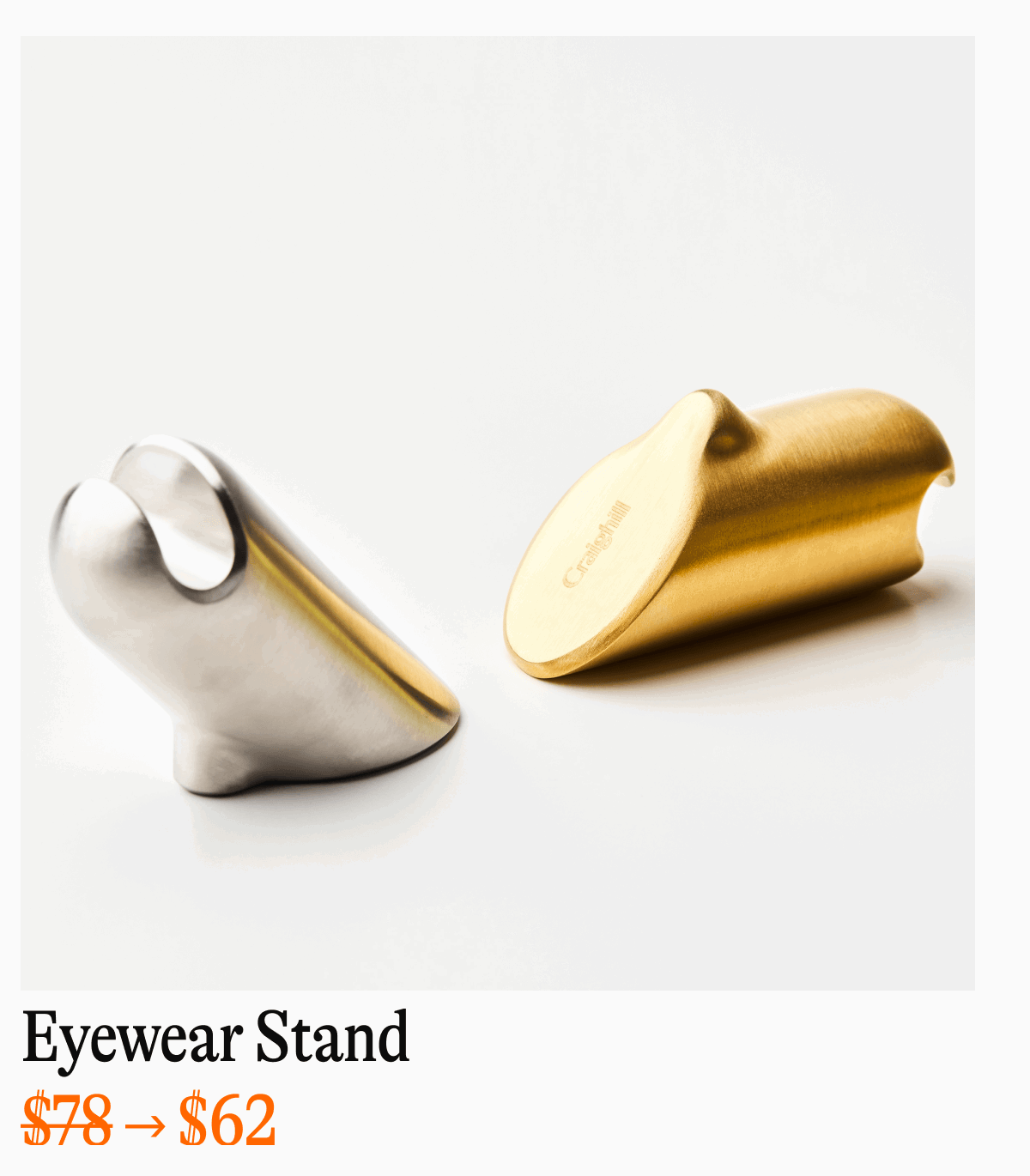 Eyewear Stand $78->$62