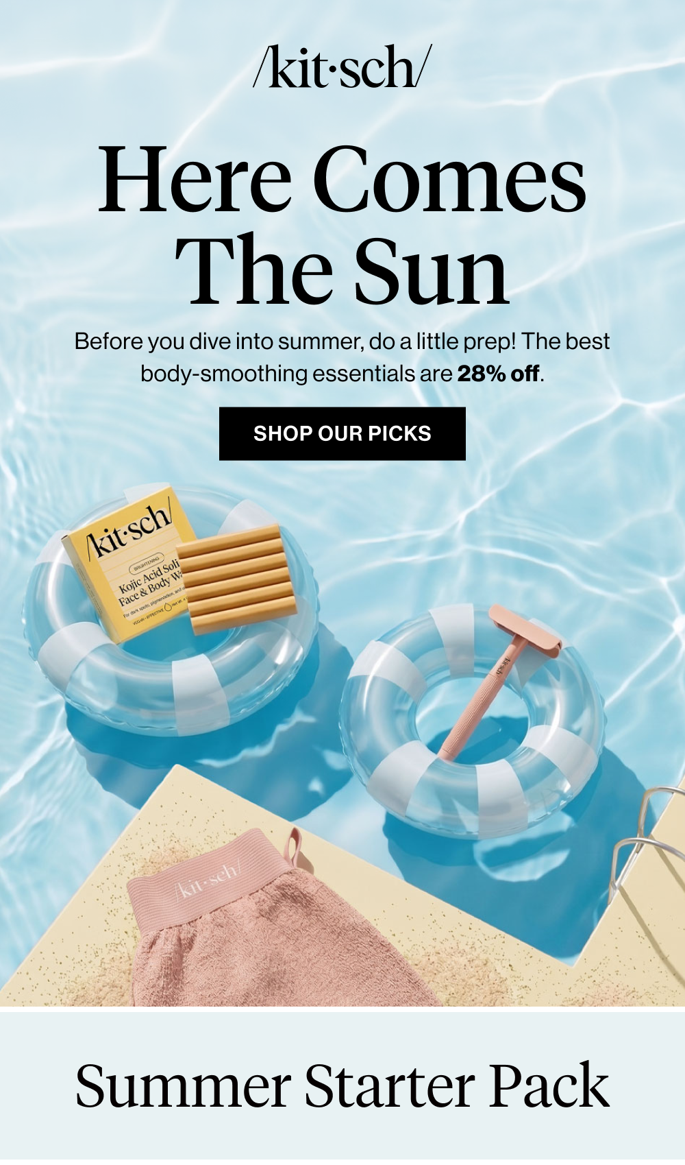 Here Comes the Sun.Before you dive into summer, do a little prep! The best body-smoothing essentials are 28% off.