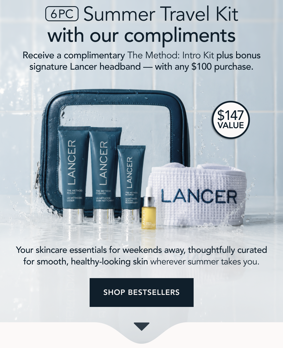 6PC Summer Travel Kit with our compliments