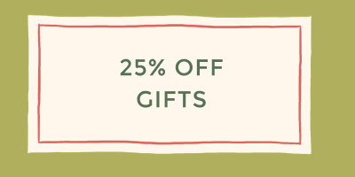 25% OFF GIFTS