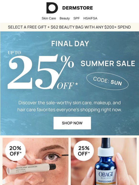Final Day to Save Up to 25% Off☀️