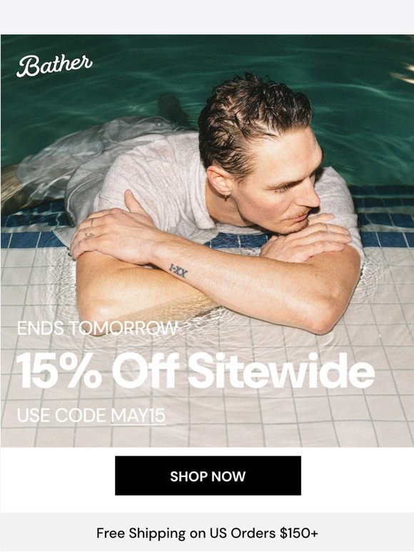 ENDS TOMORROW: 15% Off Sitewide