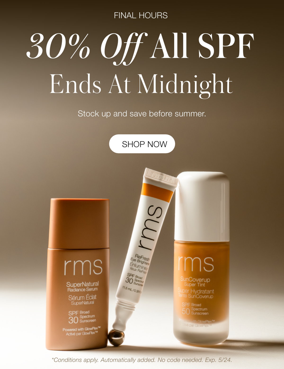 30% Off SPFs Ends At Midnight