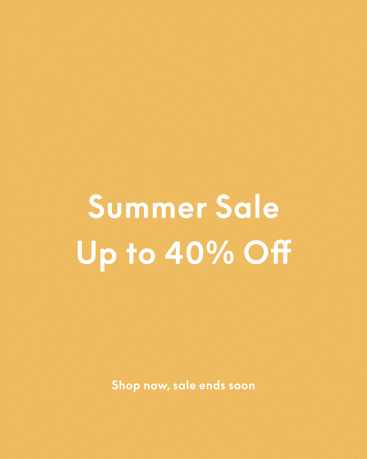 Enjoy up to 40% off a curated selection before it ends.