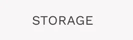 Storage
