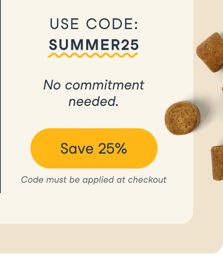 25% off one-time Orders. Use code SUMMER25